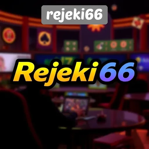 Rejeki66: Pilihan Populer di Kalangan Pecinta Game Online